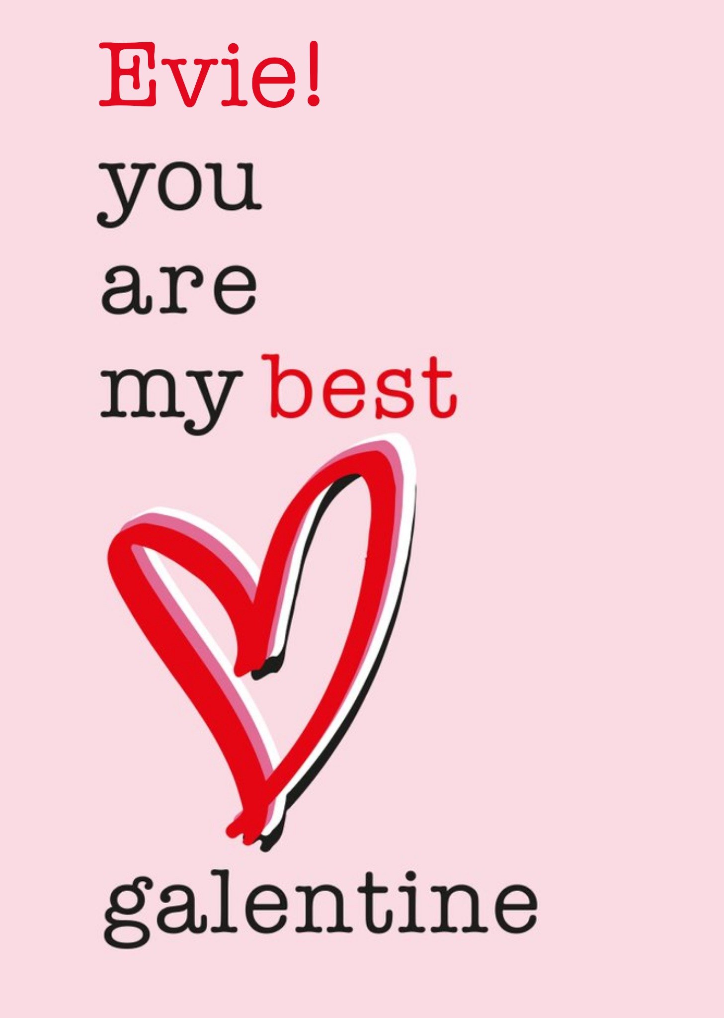 Papagrazi Bright Loveheart You Are My Best Galentine Card Ecard