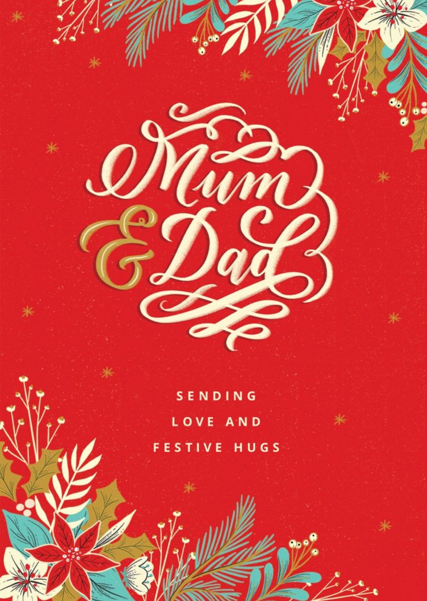Moonpig Floral Mum And Dad Sending You Love And Festive Hugs Christmas Card Ecard