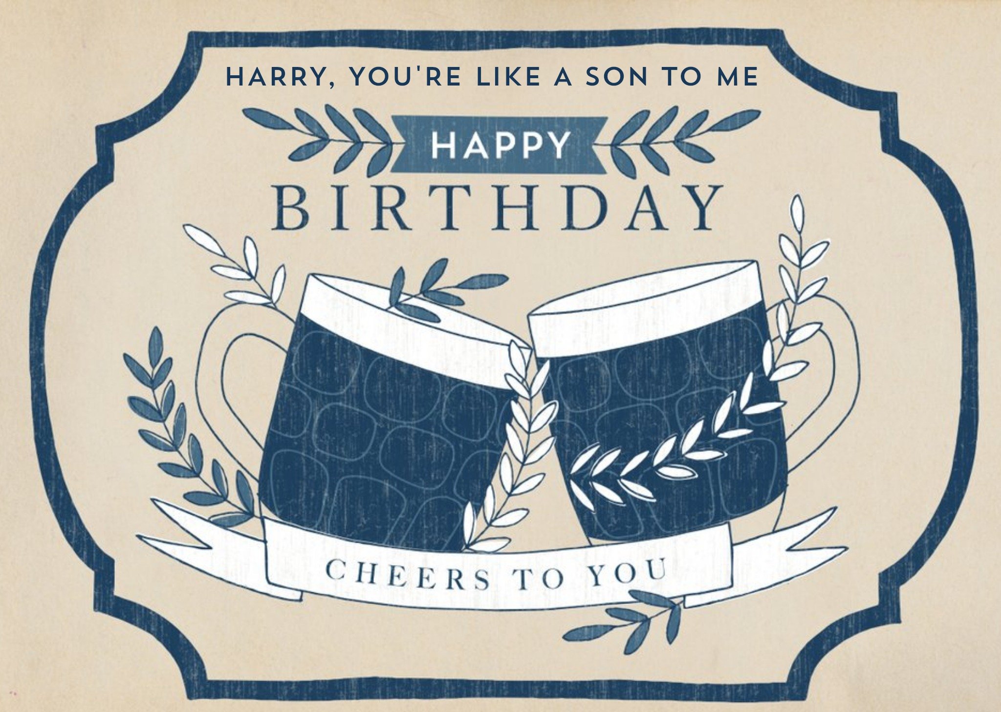 Birthday Card - Beer - Pint - You're Like A Son To Me Ecard