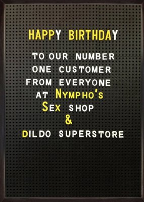 Rude Funny Happy Birthday To Our Number One Sex Shop Dildo Superstore Card