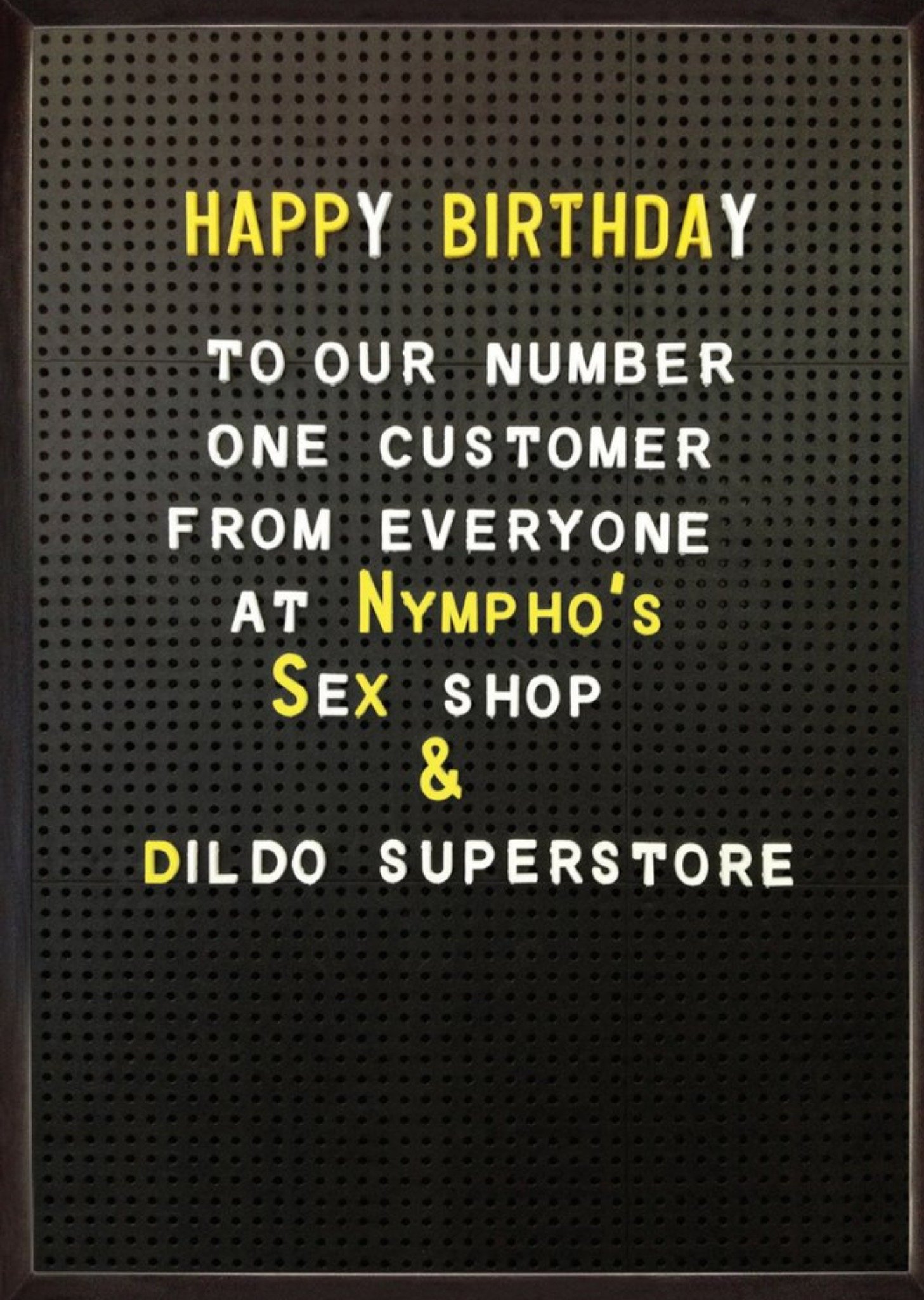 Brainbox Candy Rude Funny Happy Birthday To Our Number One Sex Shop Dildo Superstore Card Ecard