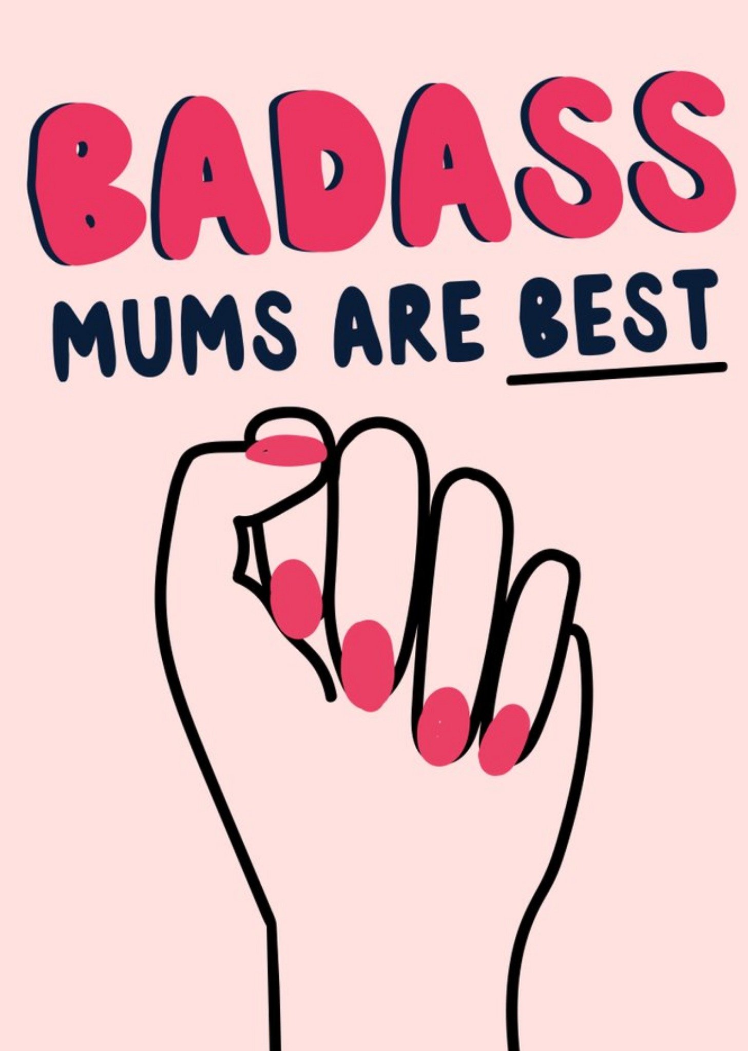 Bright Typographic Badass Mums Are Best Mother's Day Card Ecard