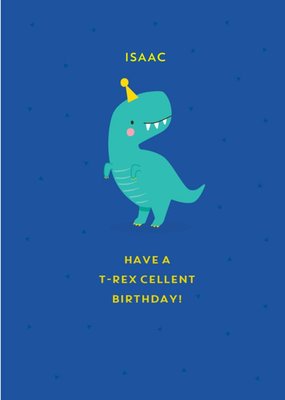 T Rex Excellent Birthday Card
