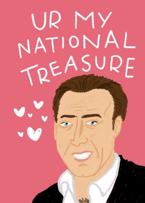 Nicolas Cage Ur My National Treasure Funny Valentines Day Card