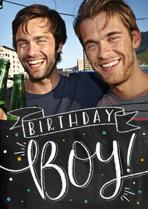Chalkboard Style Birthday Boy Personalised Photo Upload Happy Birthday Card