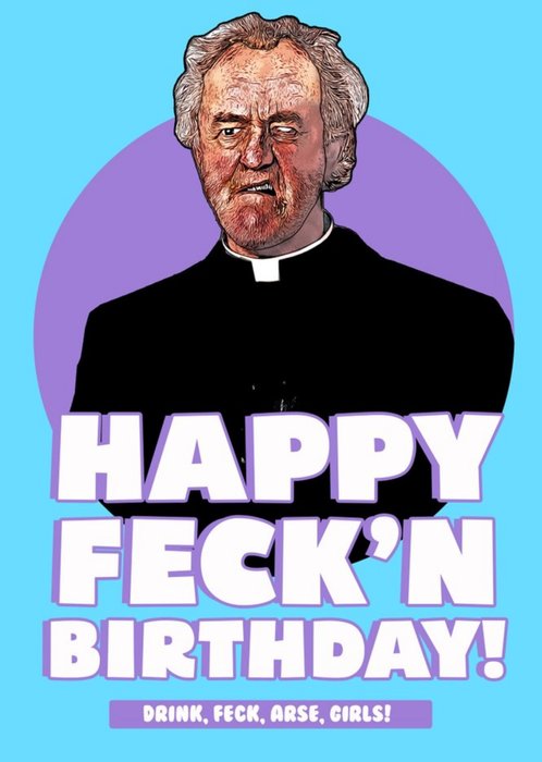 Illustration Of Father Jack With Bold White Text On A Blue Background Hilarious Birthday Card