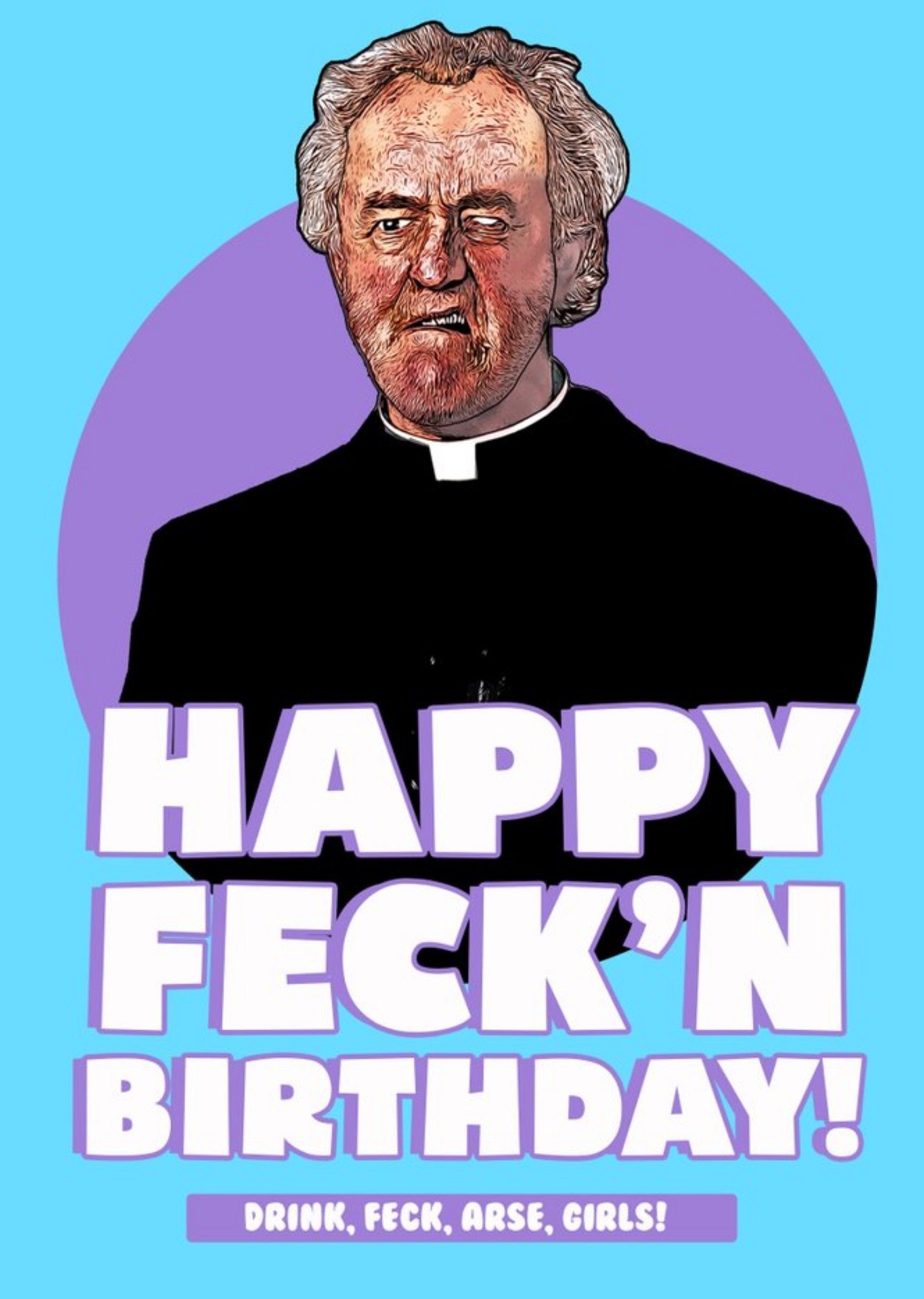 Moonpig Illustration Of Father Jack With Bold White Text On A Blue Background Hilarious Birthday Car