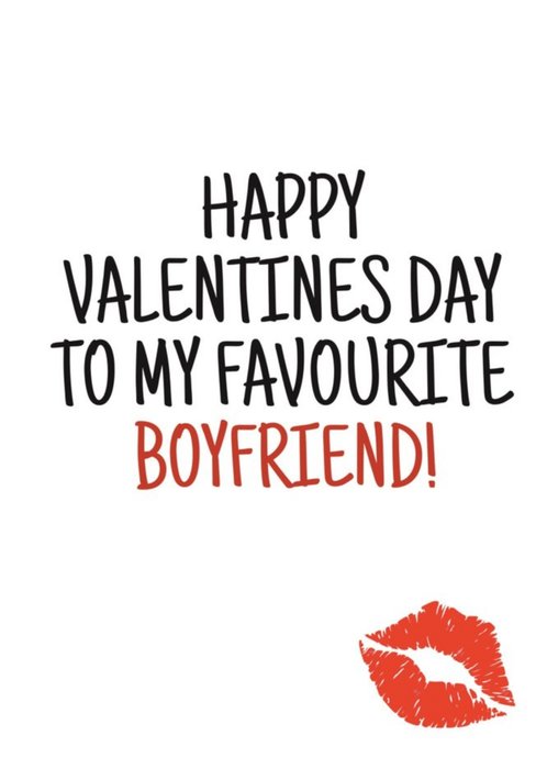 Typographical Happy Valentines Day To My Favourite Boyfriend Card