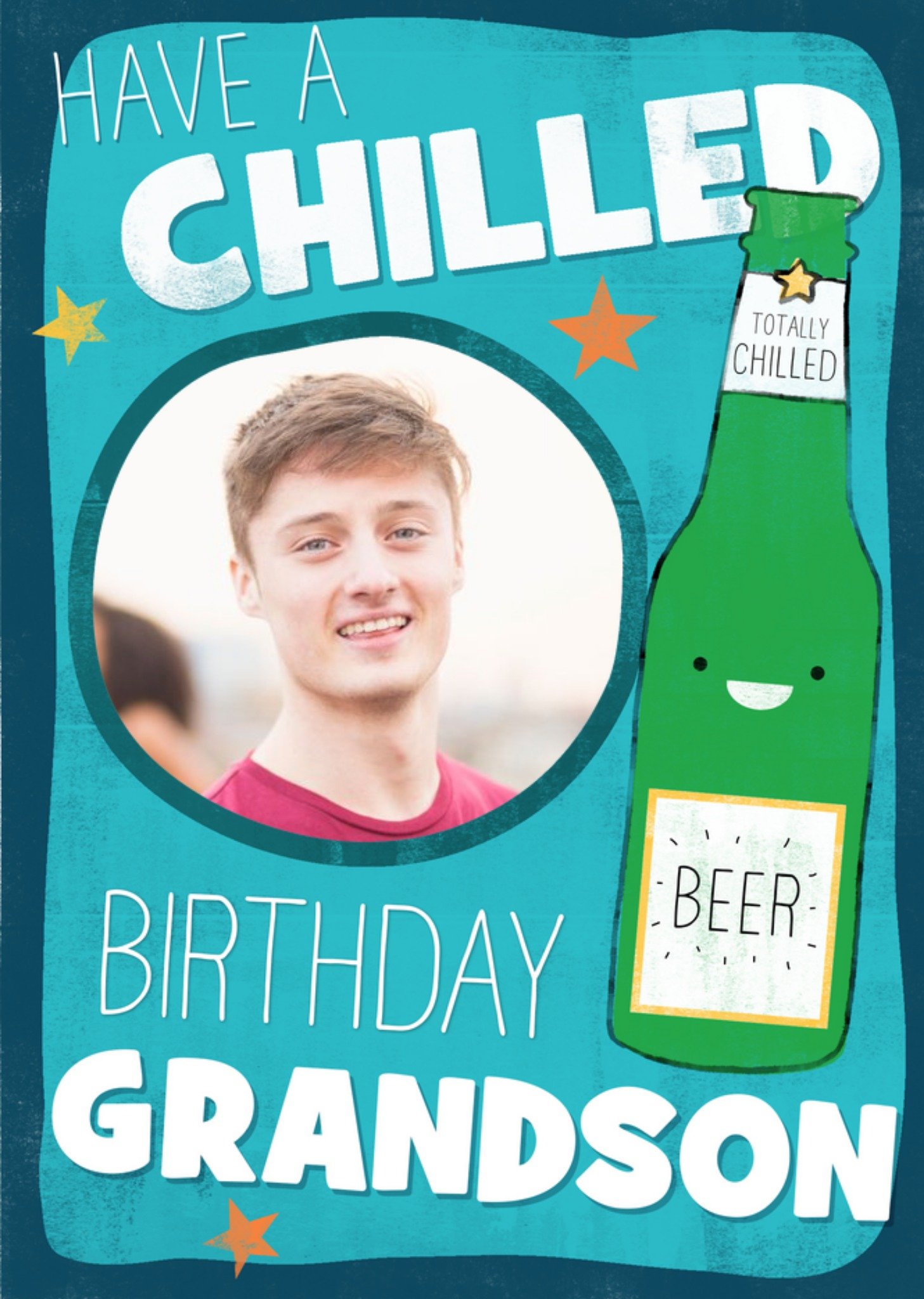 Have A Chilled Birthday Grandson Ecard