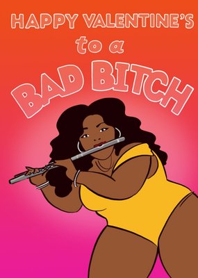 Funny Topical Lizzo Bad Bitch Valentine's Day card