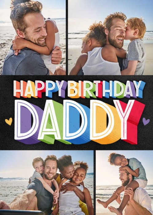 Colourful 3D Text With Four Photo Frames Daddy's Photo Upload Birthday Card