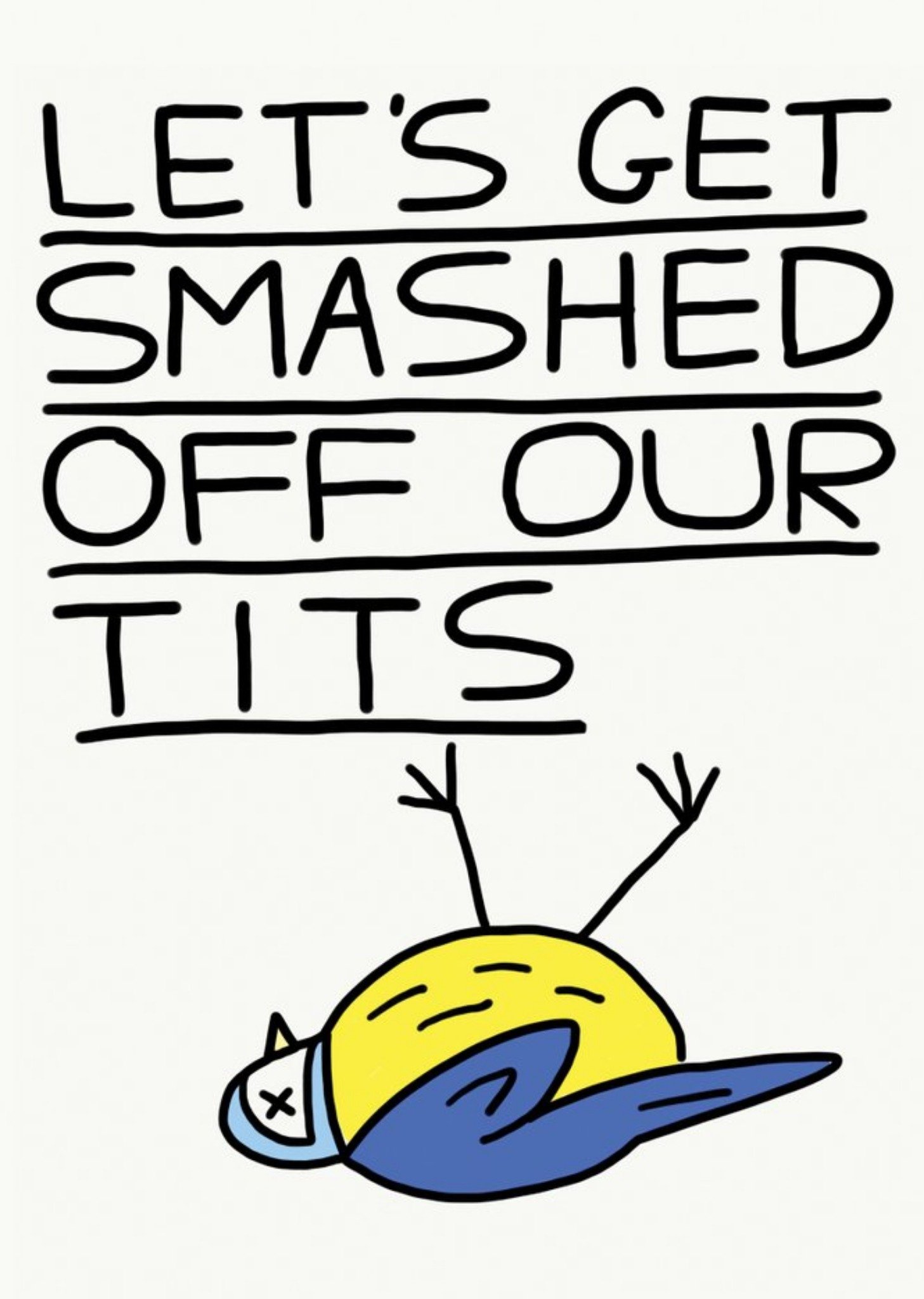 Jolly Awesome Let's Get Smashed Our Tits Bird Card, Large
