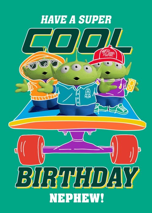 Toy Story Alien Character Have A Super Cool Birthday Card