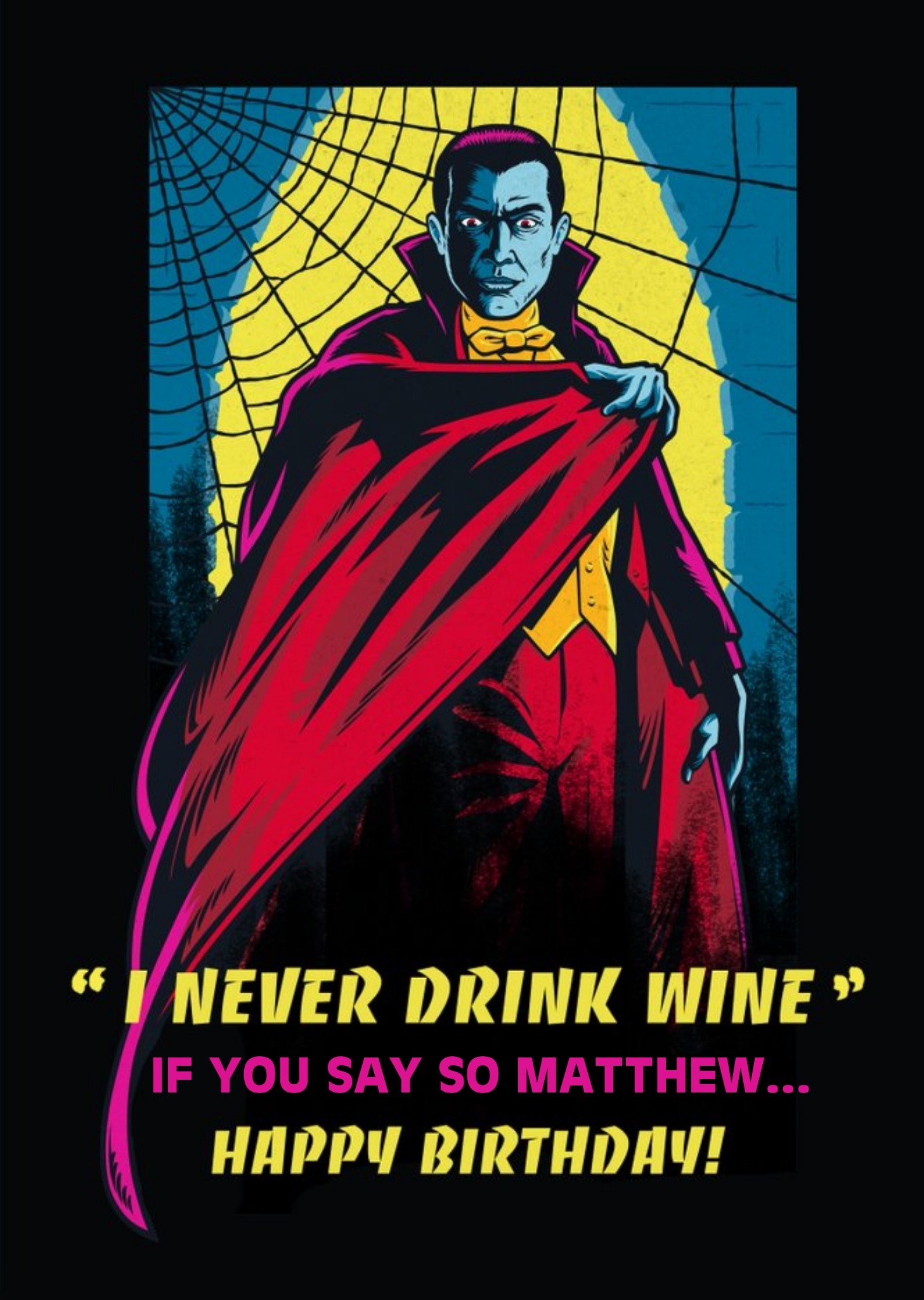 Moonpig Universal Monsters I'll Never Drink Wine Vampire Birthday Card Ecard