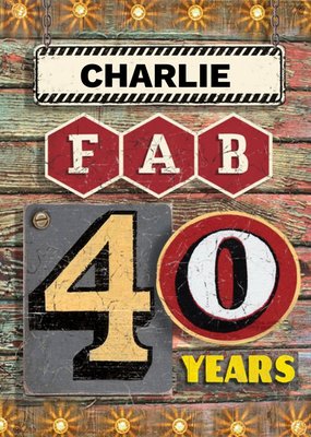 Fab 40 Years Sign Birthday Card