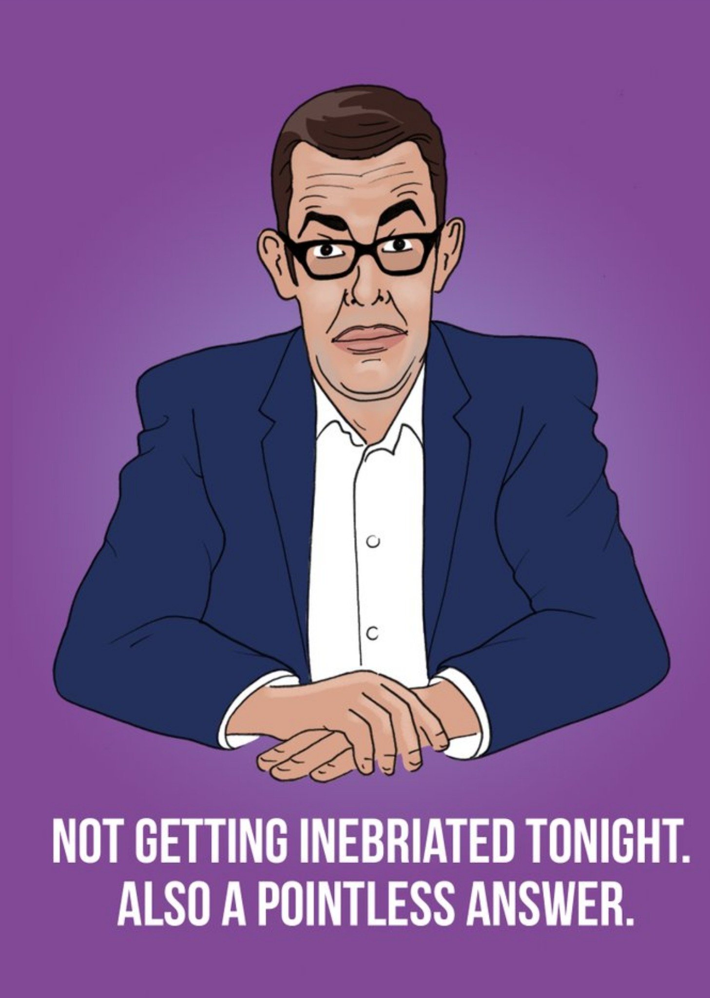 Other Not Getting Inebriated Tonight Pointless Card Ecard