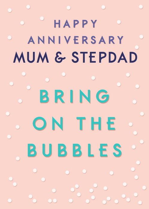 Bubbles Mum and Stepdad Anniversary Card