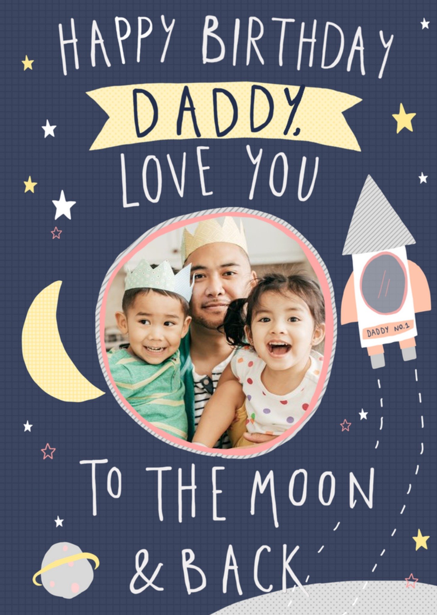 Moonpig Daddy Love You To The Moon And Back Photo Upload Birthday Card, Large