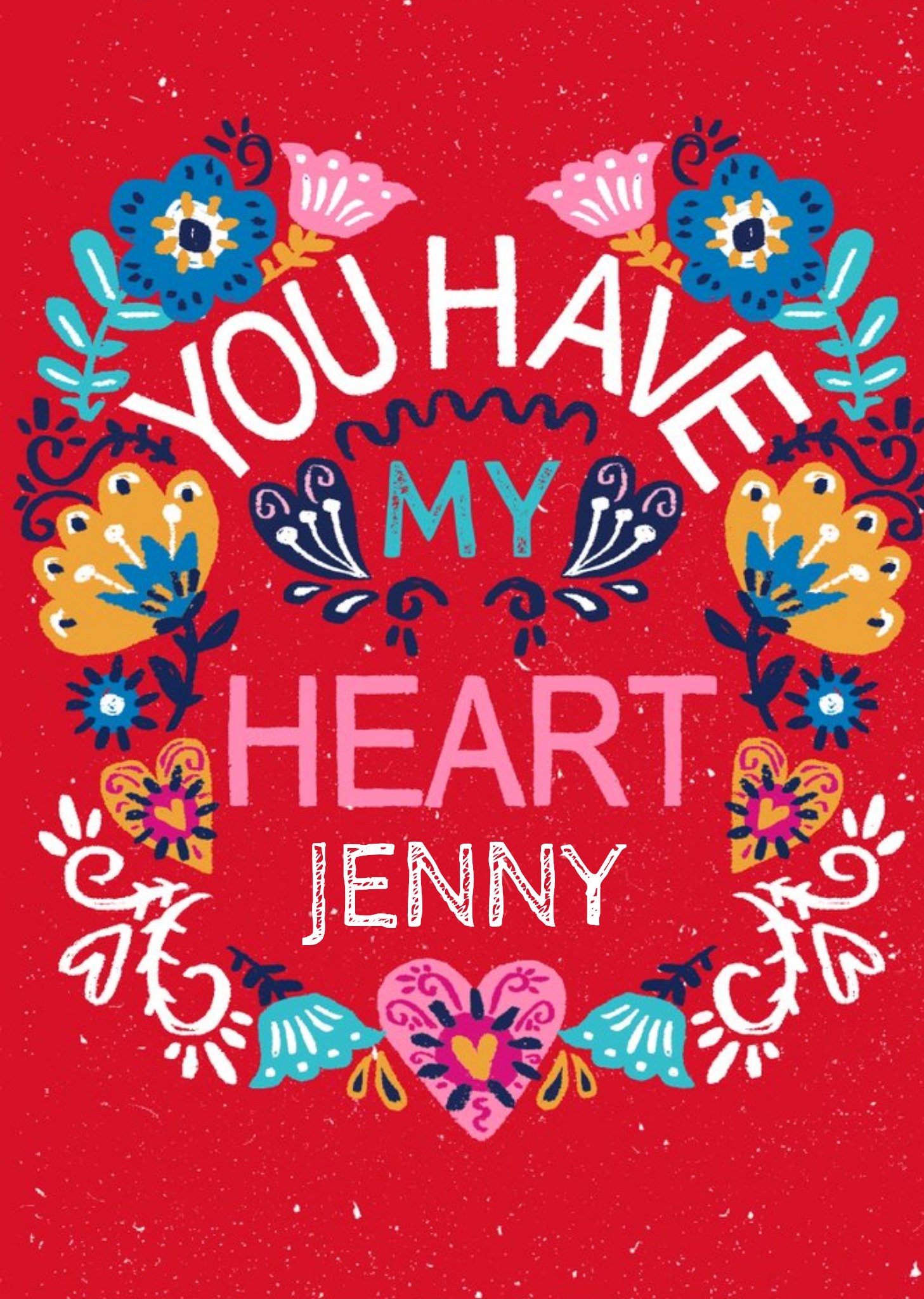 Moonpig Bright Vintage Flowers You Have My Heart Personalised Valentine's Card, Large
