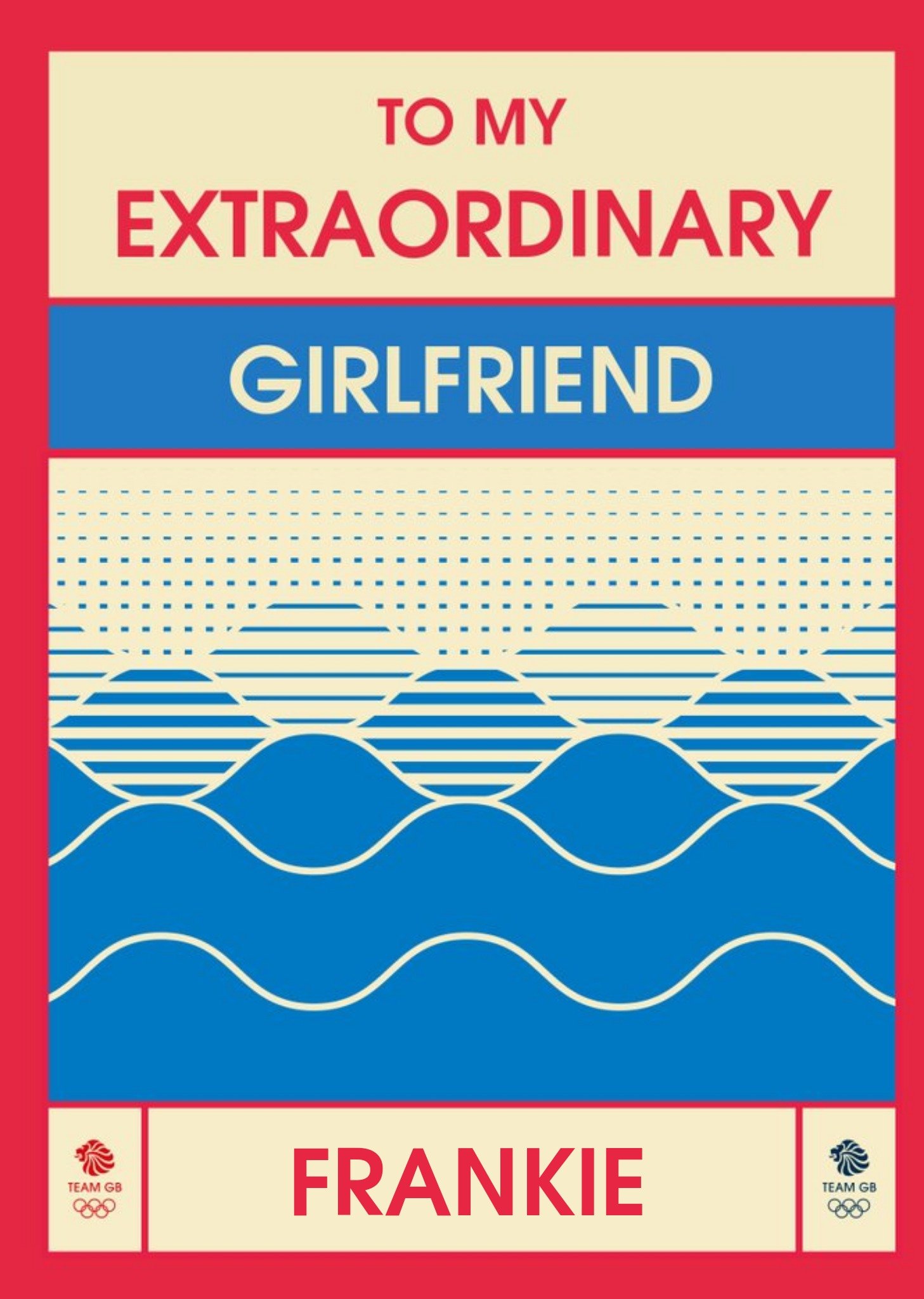Moonpig Team Gb To My Extraordinary Girlfriend On Your Personalised Card Ecard