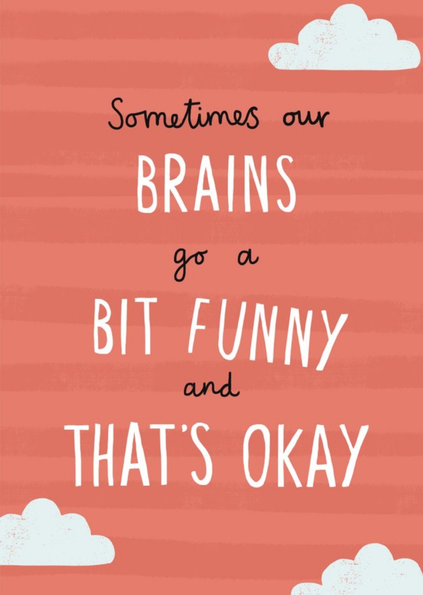 Moonpig Sometimes Our Brains Go Funny Empathy Card, Large