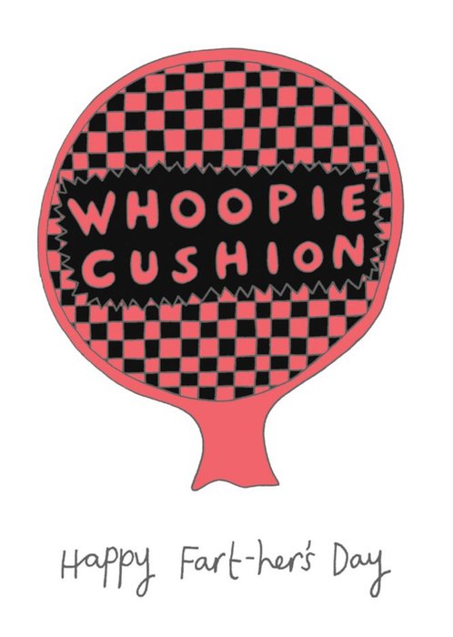 Whoopie Cushion Happy Fart-her's Day Card