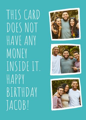 This Card Doesn't Have Any Money Inside It! Birthday Card