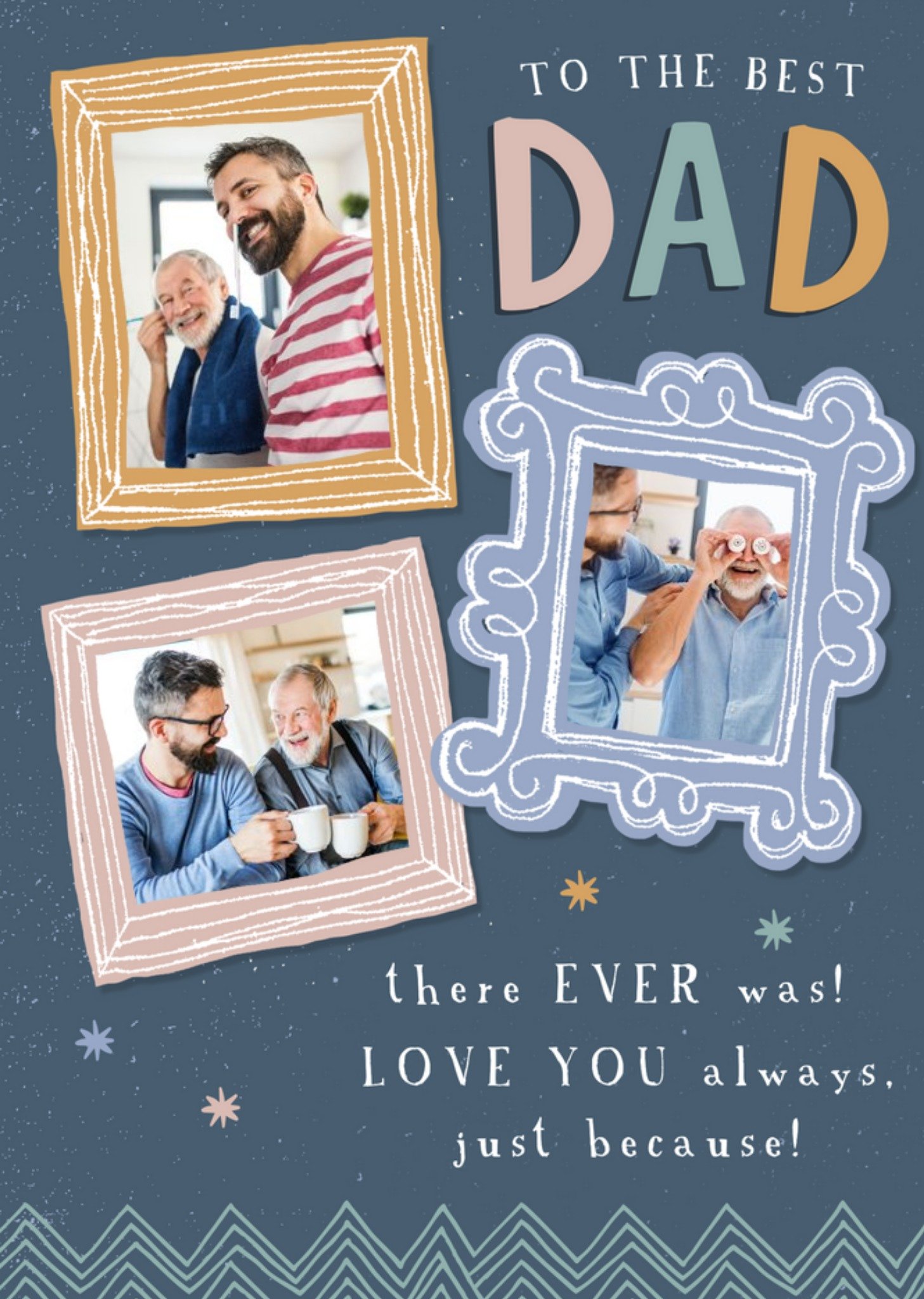 Moonpig Love You Always Just Because Photo Upload Father's Day Card Ecard