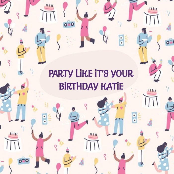 Dancing Party Like It Is Your Birthday Card