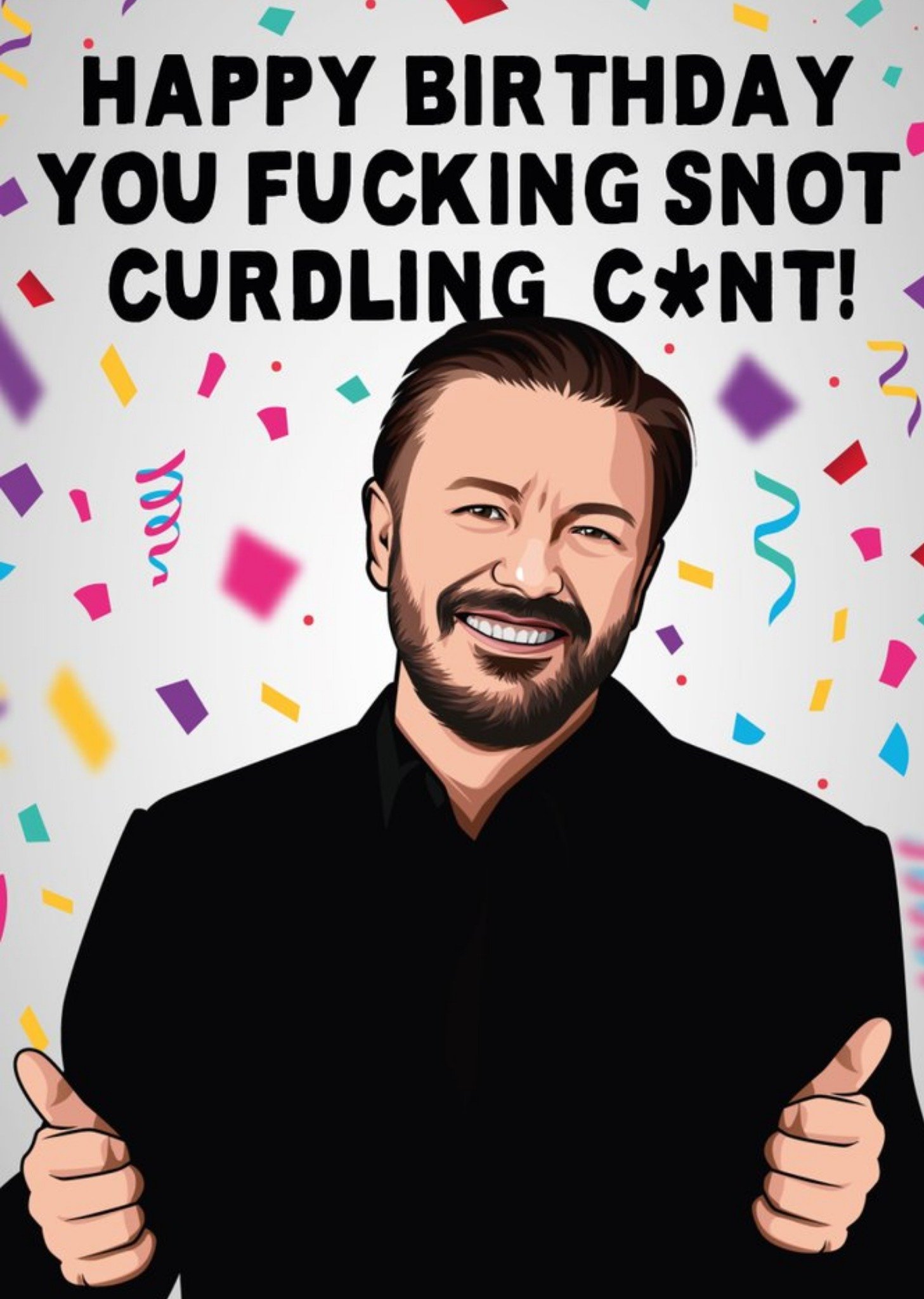 Other Happy Birthday You Fucking Snot Curdling Cnt Rude Tv Card