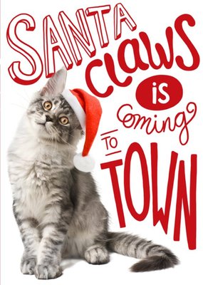 Santa Claws Is Coming Christmas Greetings Card