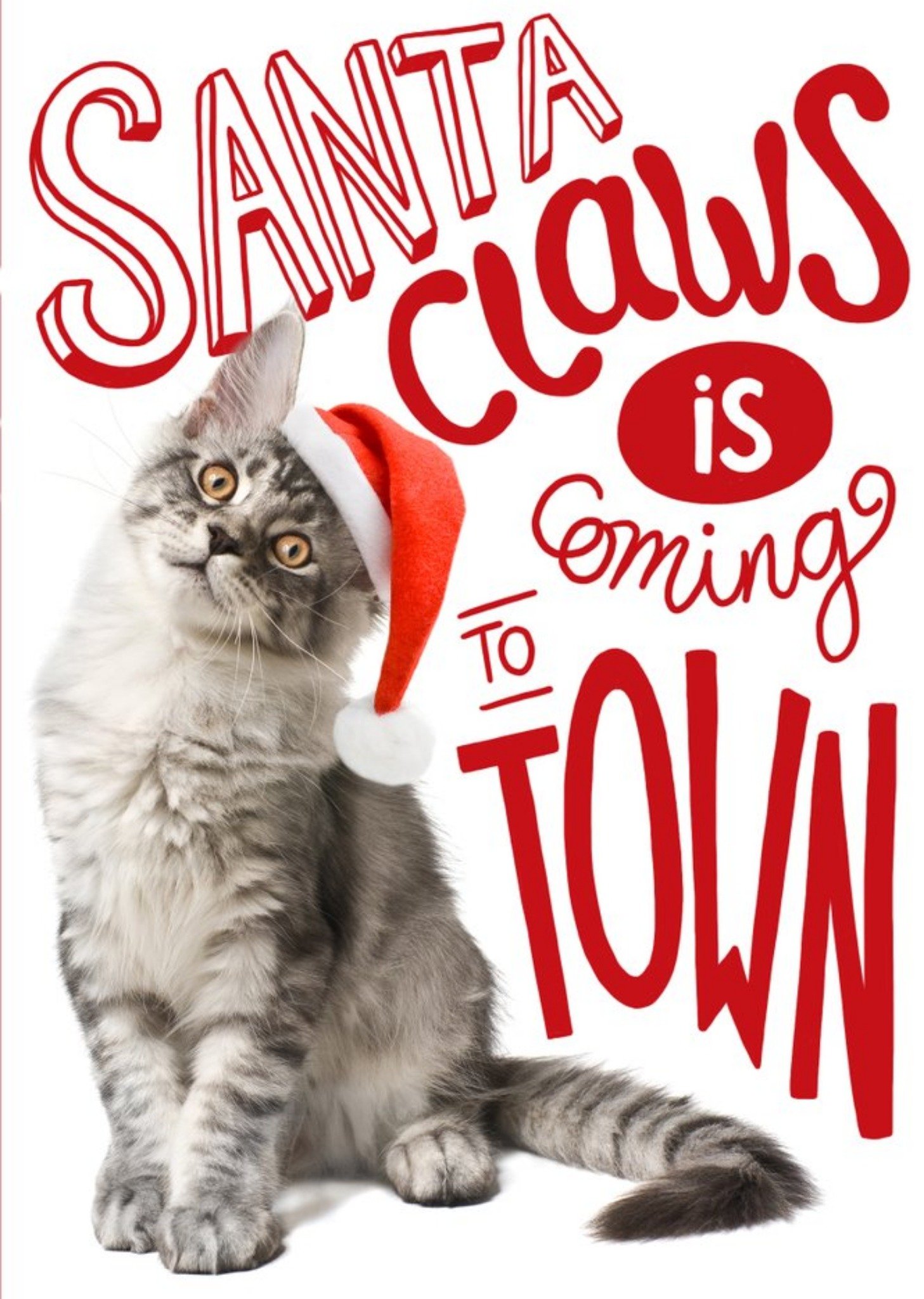 Moonpig Santa Claws Is Coming Christmas Greetings Card Ecard