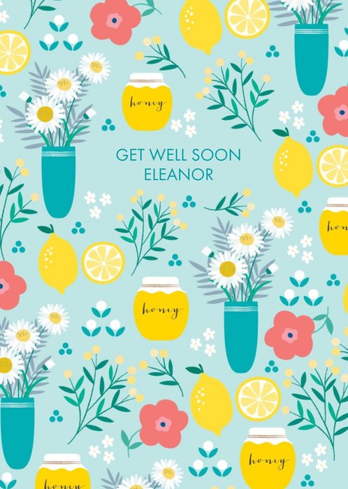 Floral Citrus Honey Get Well Soon Card