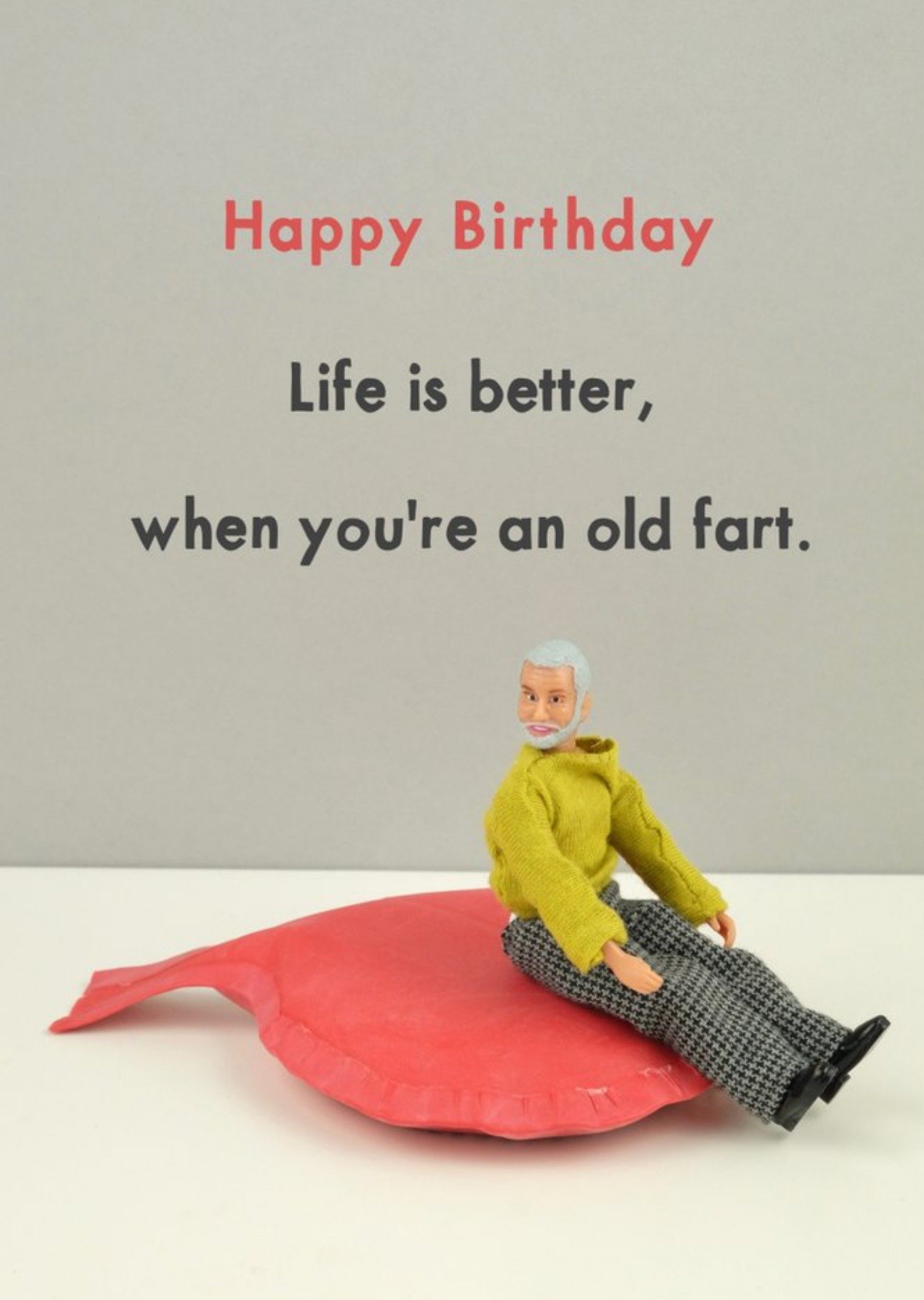 Bold And Bright Funny Life Is Better When You Are An Old Fart Card