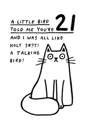 Pigment A Little Bird Told Me You're 21 Holy Shit A Talking Bird Funny Rude Birthday Card
