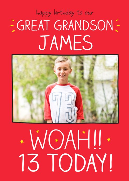 Happy Jackson Happy Birthday to our great Grandson Woah 13 today! Personalised Birthday Card