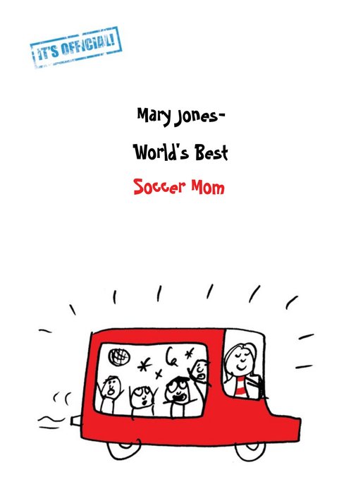 It's Official! World's Best Soccer Mom Personalised Card