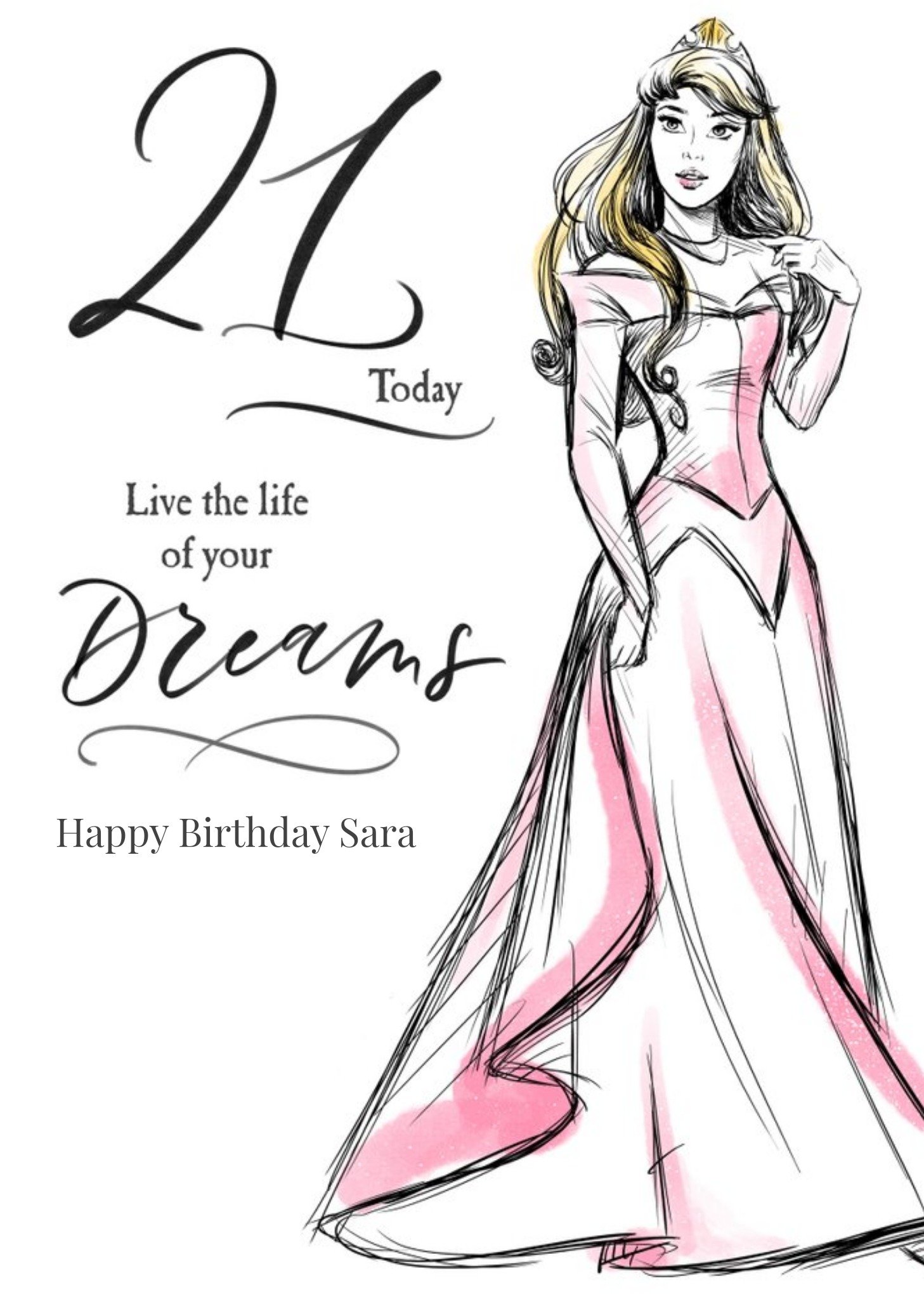Disney Adult Princess Aurora. 21 Today. Live The Life Of Your Dreams Birthday Card Ecard