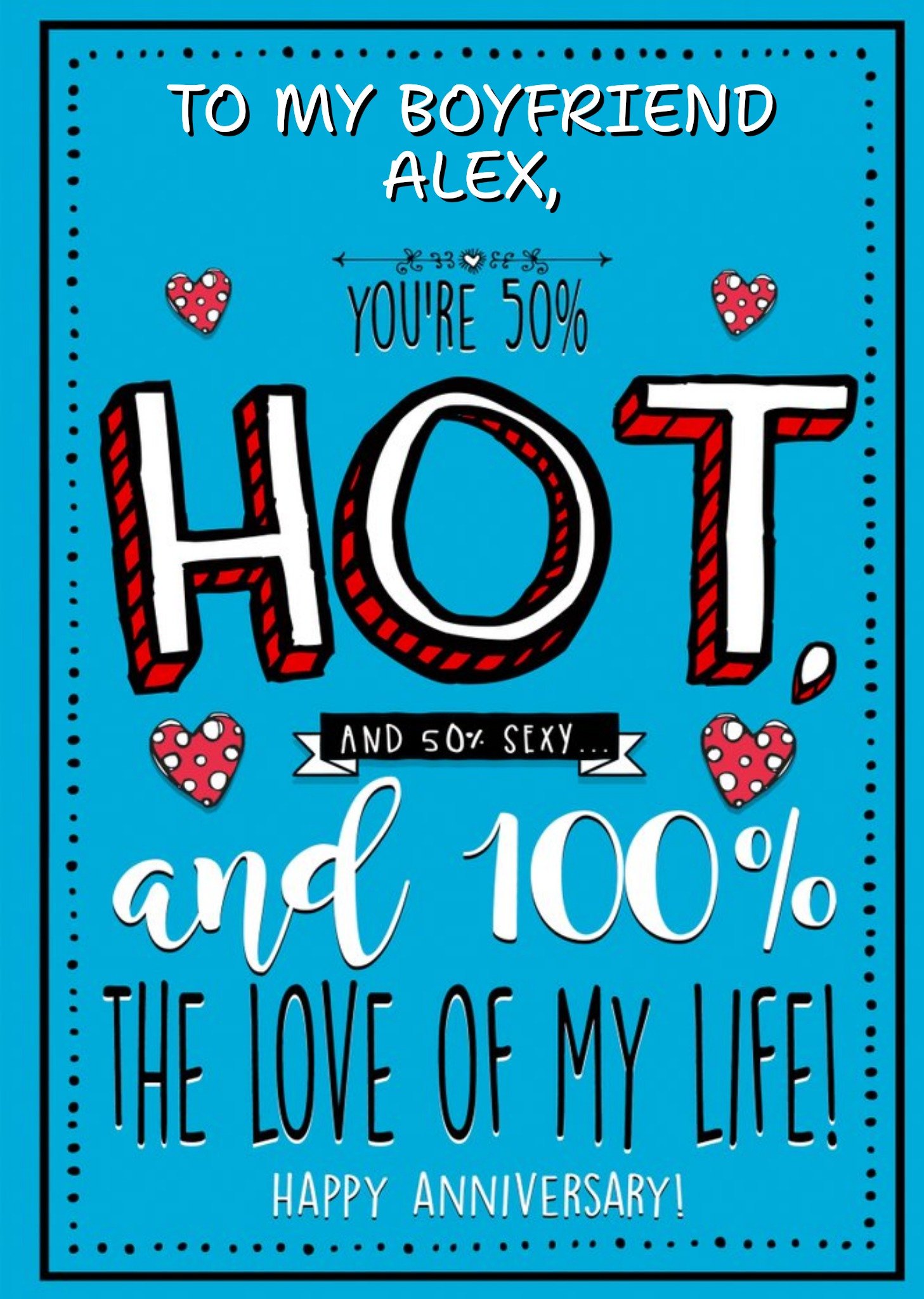 Moonpig Anniversary Card - You're 50% Hot And 50% Sexy Ecard