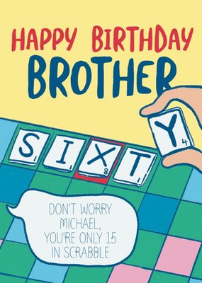 The London Studio Don't Worry You're Only 15 In Scrabble 60th Birthday Card