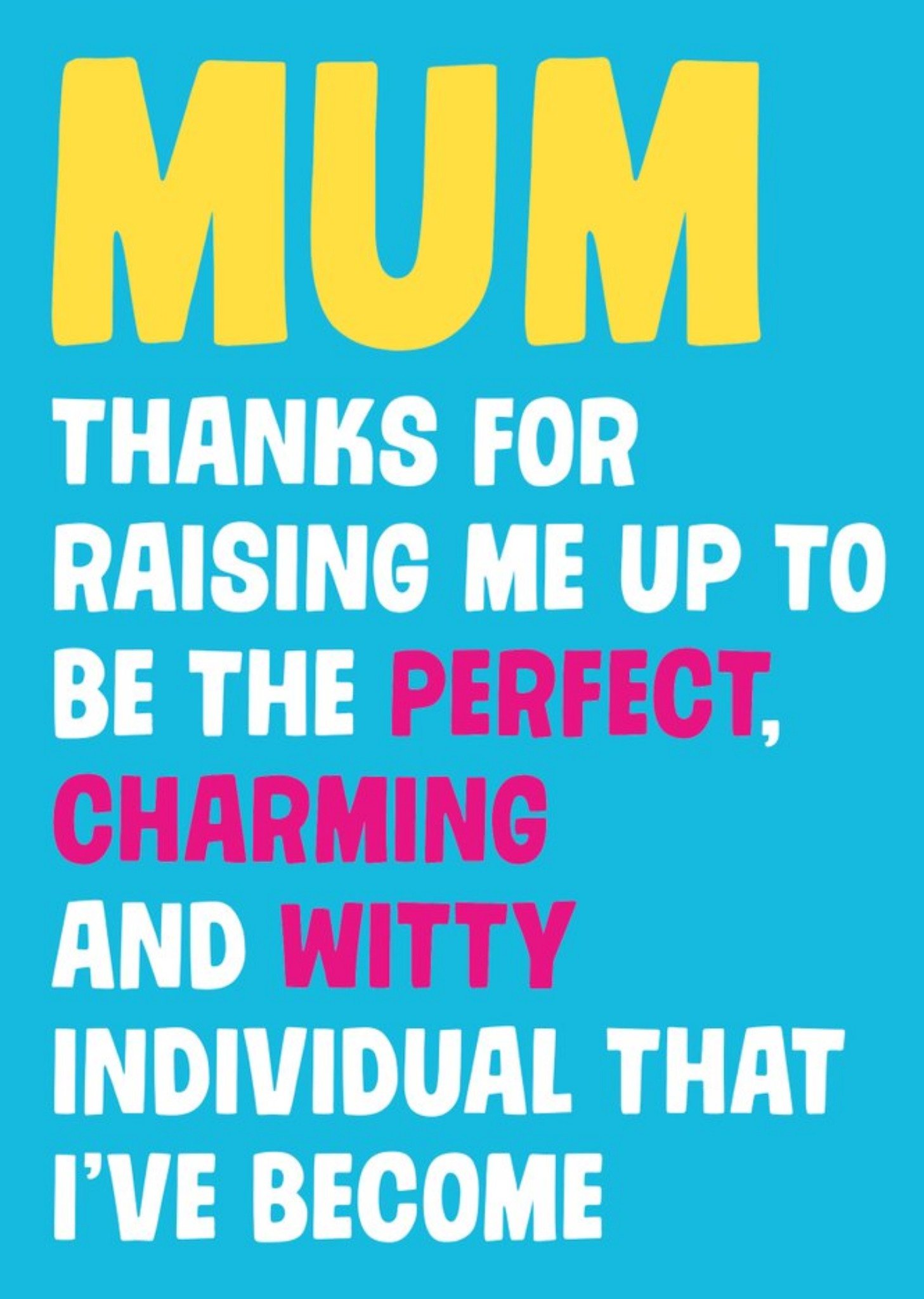 Moonpig Dean Morris Thanks For Raising Me Up Mother's Day Card, Large