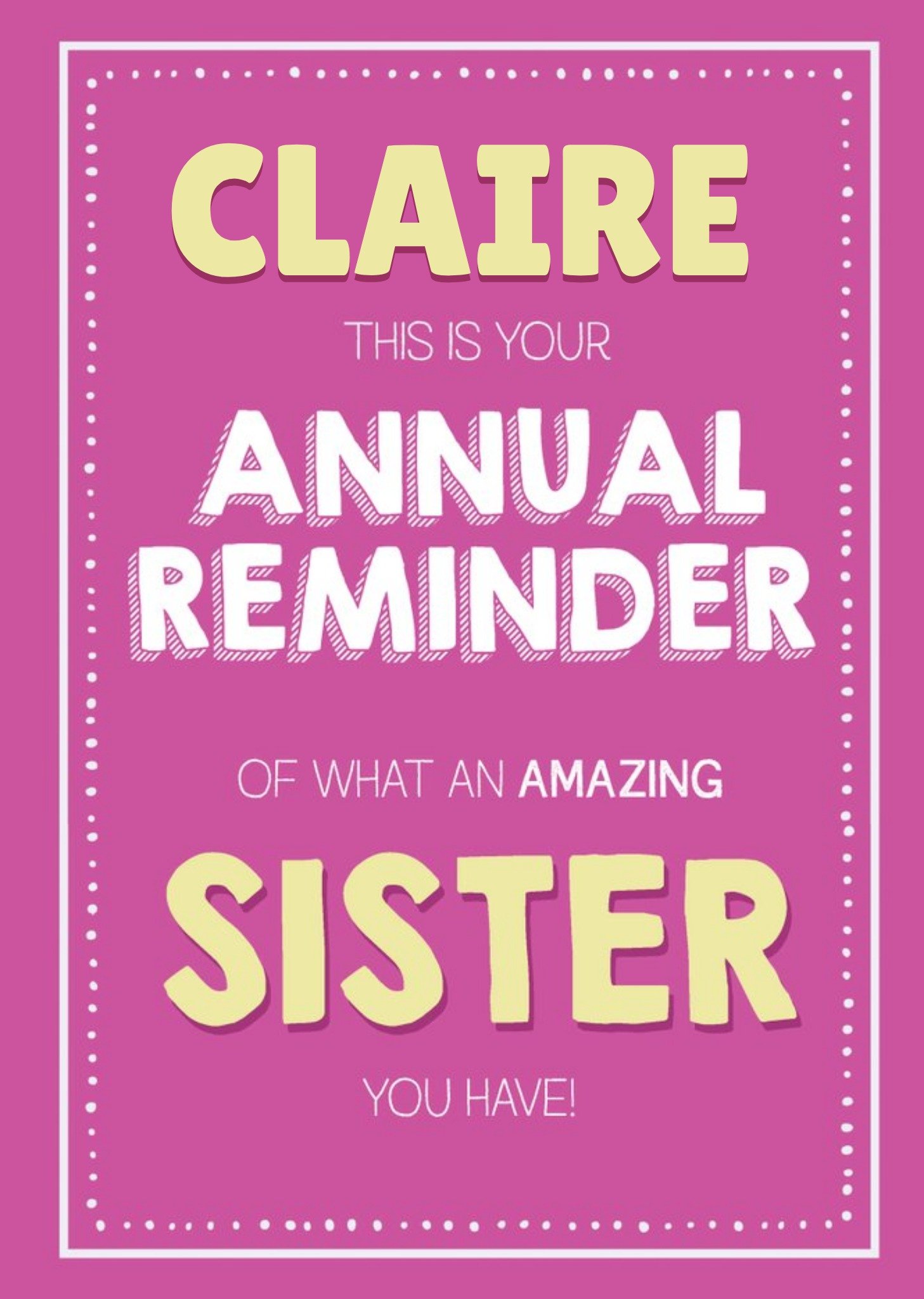 Jam And Toast This Is Your Annual Reminder What An Amazing Sister You Have Card Ecard