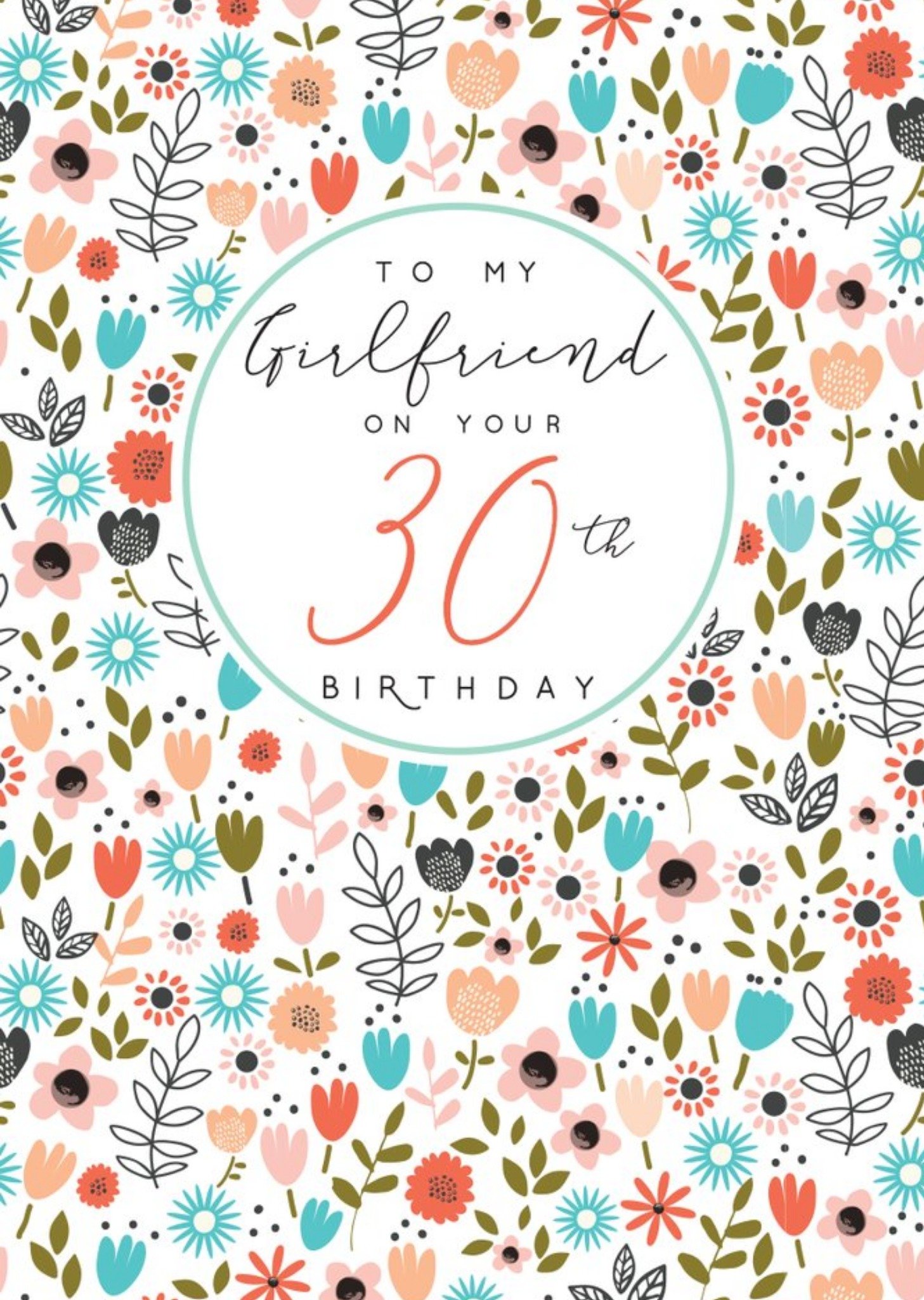 Moonpig Flower Illustration Girlfriend 30th Birthday Card, Large