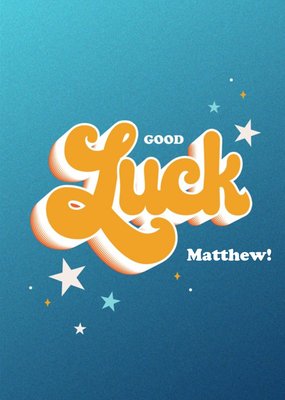 Retro 3D Typography Surrounded By Stars On A Blue Gradient Background Good Luck Card