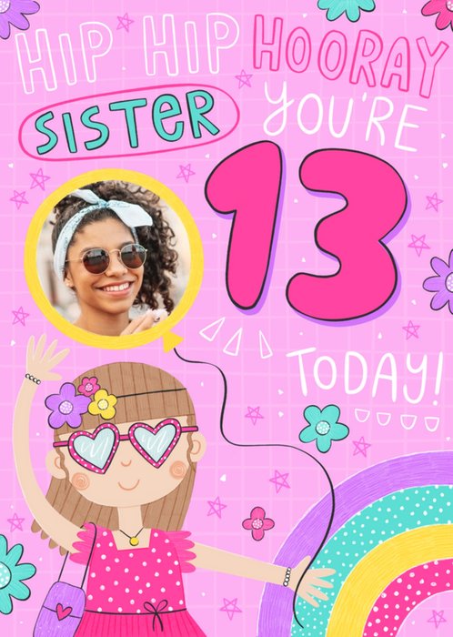 Fun Illustration Hip Hip Hooray Sister Youre 13 Today Birthday Card