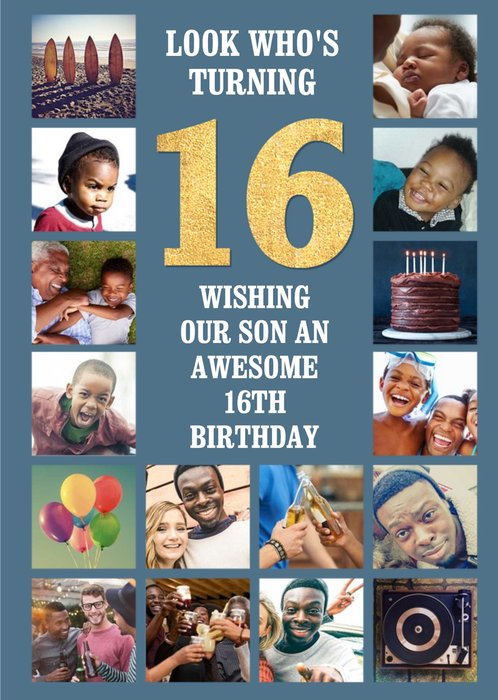 Look Who's Turning 16 Multi Photo Upload Birthday Card For Son