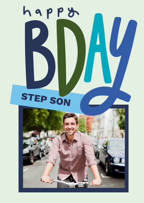 Typographic Stepson Bday Photo Upload Birthday Card