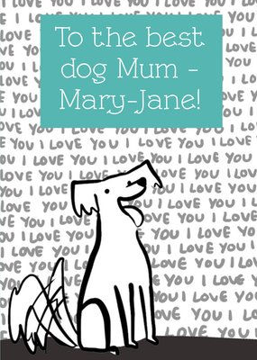 Best Dog Mum Personalised Card