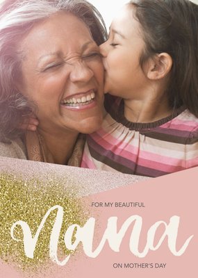 Gold Glitter Effect For My Nana On Mother's Day Photo Card