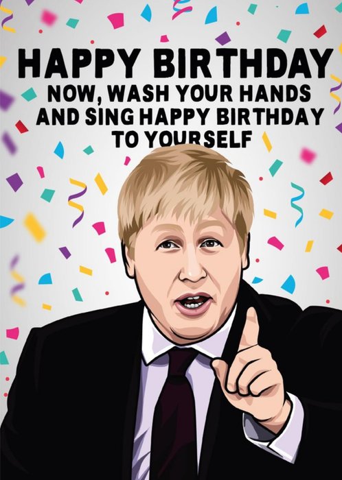 Happy Birthday Now Wash Your Hands And Sing Happy Birthday To Yourself Isolation Card